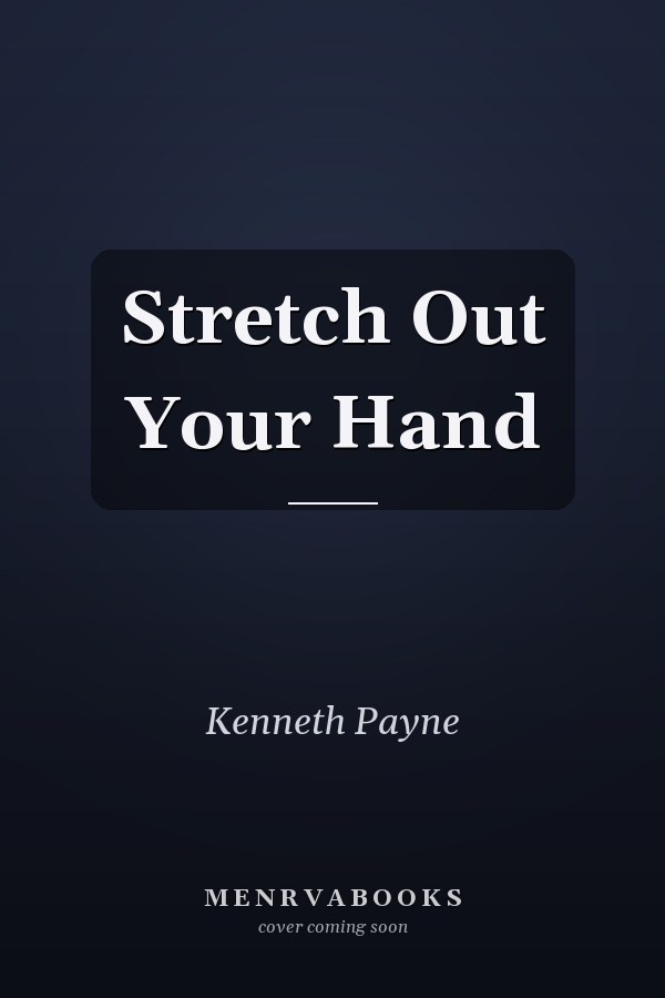 Stretch Out Your Hand