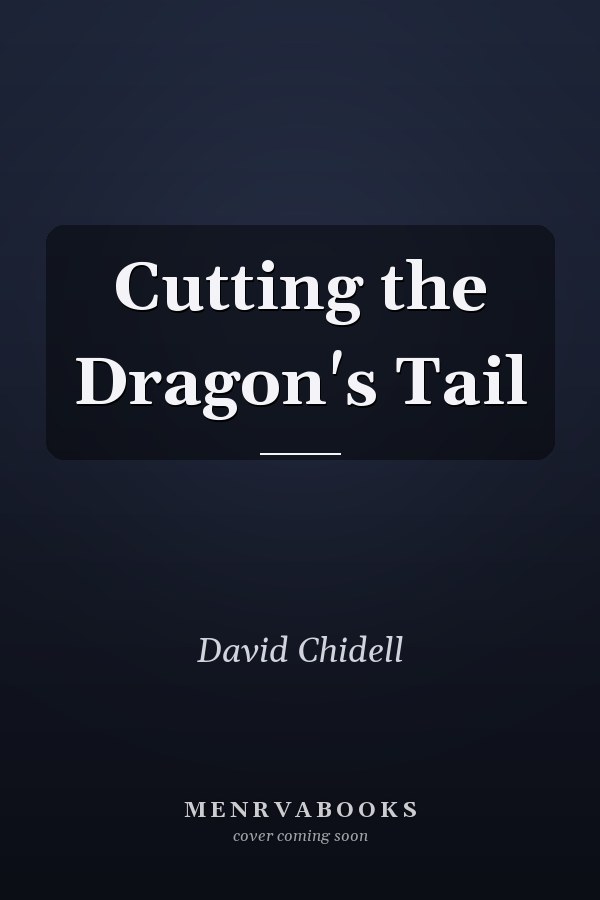 Cutting the Dragon's Tail
