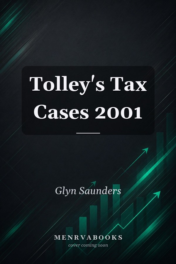 Tolley's Tax Cases 2001