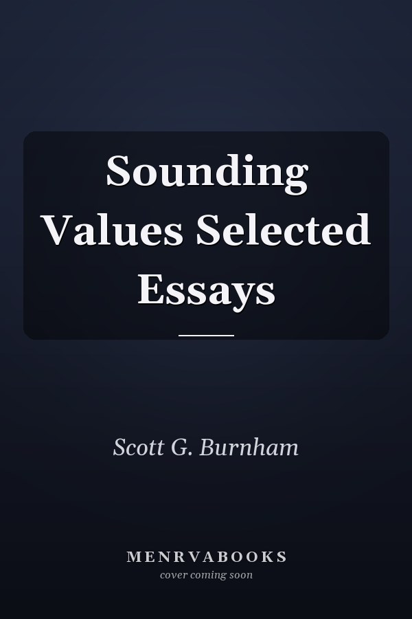 Sounding Values Selected Essays