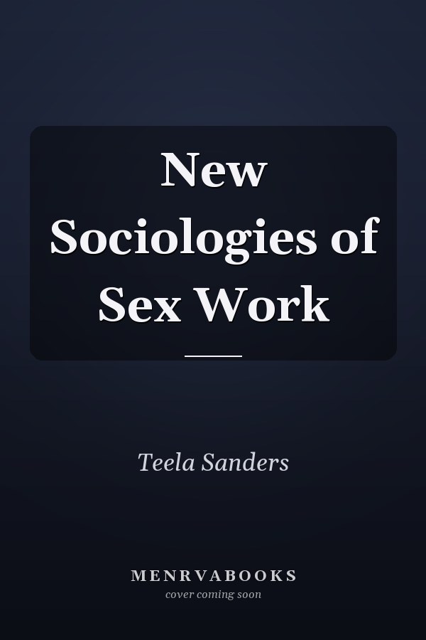 New Sociologies of Sex Work