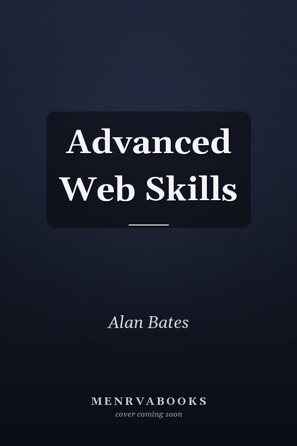 Advanced Web Skills