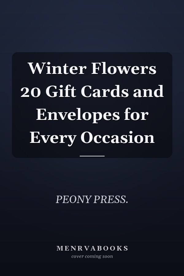Winter Flowers 20 Gift Cards and Envelopes for Every Occasion
