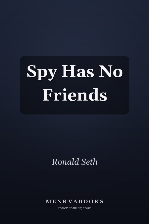 Spy Has No Friends
