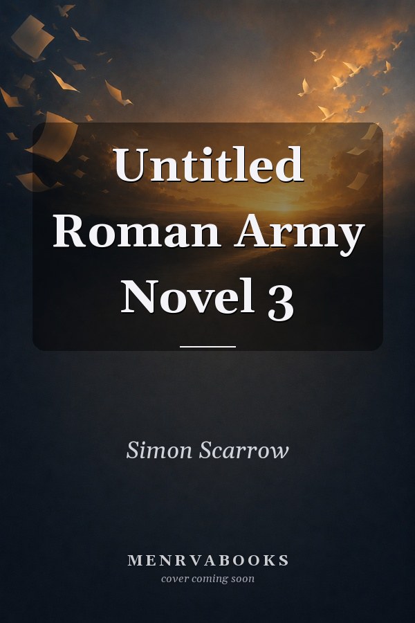 Untitled Roman Army Novel 3