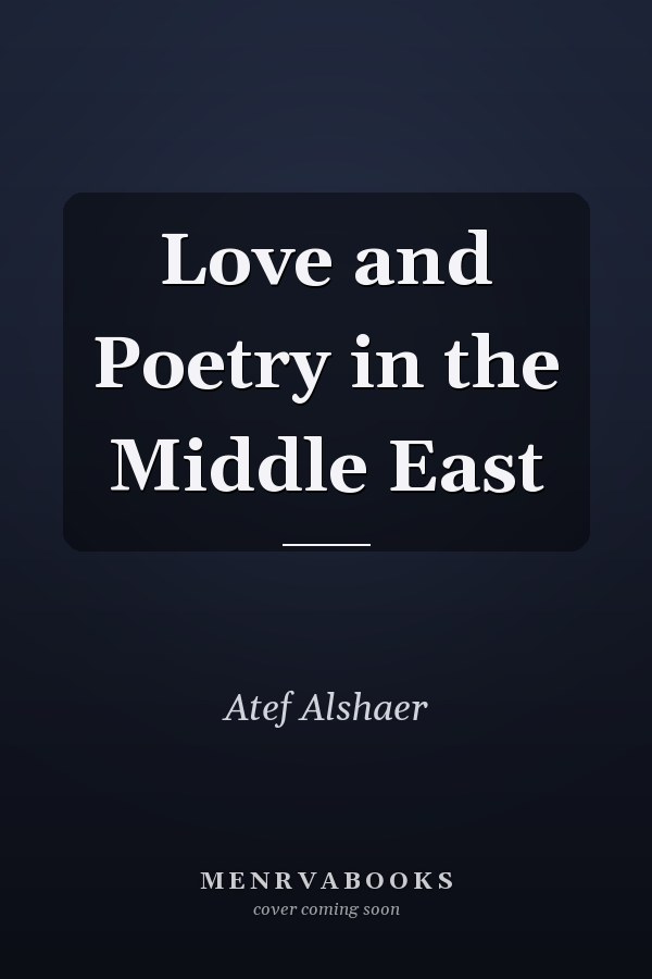 Love and Poetry in the Middle East