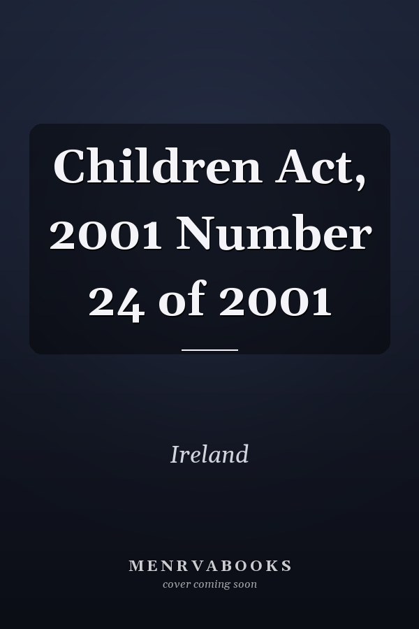 Children Act, 2001 Number 24 of 2001