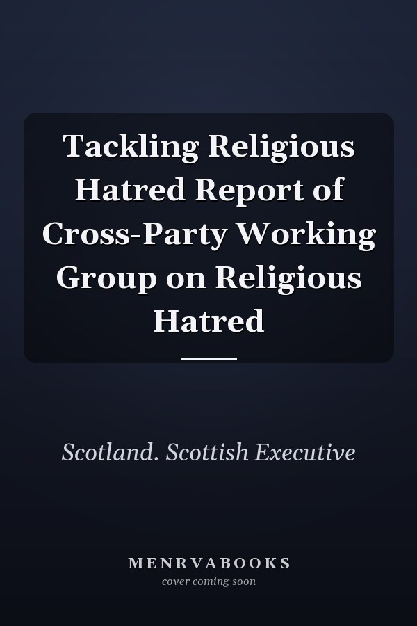 Tackling Religious Hatred Report of Cross-Party Working Group on Religious Hatred