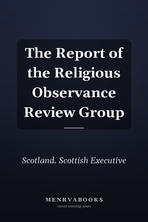 The Report of the Religious Observance Review Group