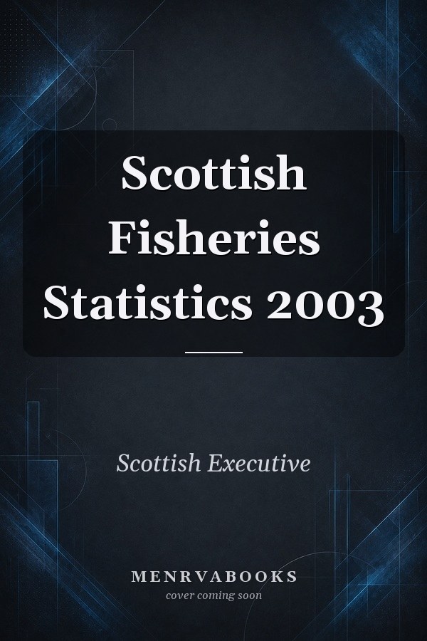 Scottish Fisheries Statistics 2003