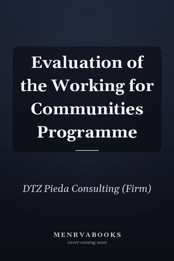 Evaluation of the Working for Communities Programme