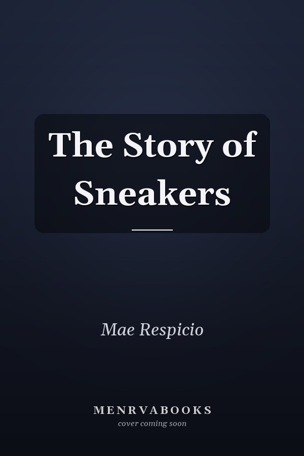 The Story of Sneakers