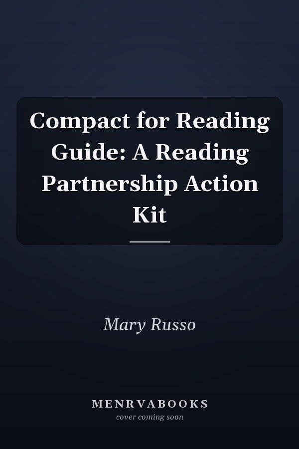 Compact for Reading Guide: A Reading Partnership Action Kit