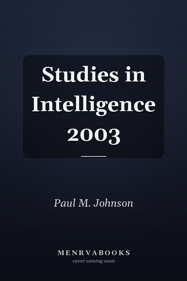 Studies in Intelligence 2003