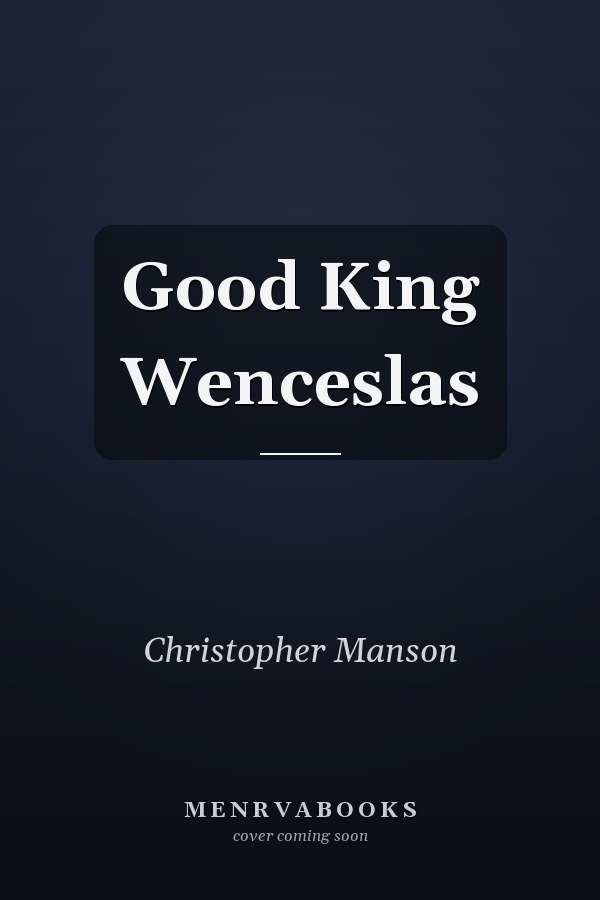 Good King Wenceslas