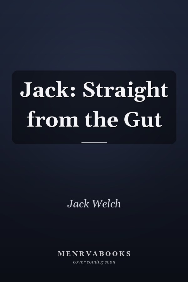 Jack: Straight from the Gut