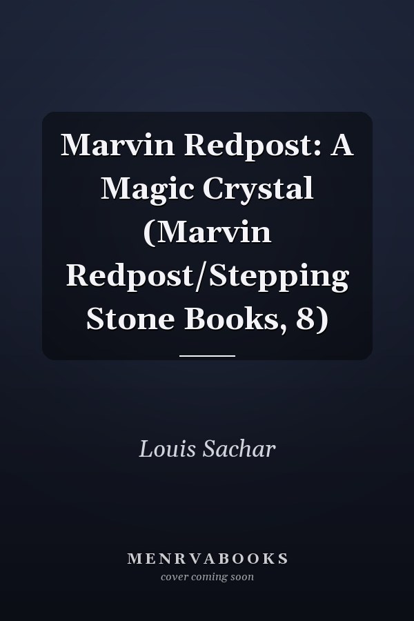 Marvin Redpost: A Magic Crystal (Marvin Redpost/Stepping Stone Books, 8)