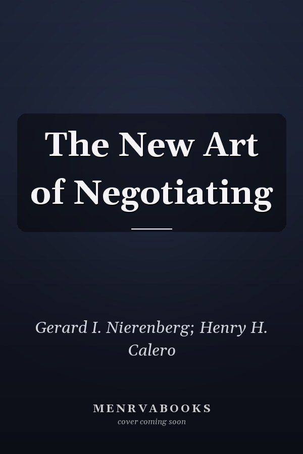 The New Art of Negotiating