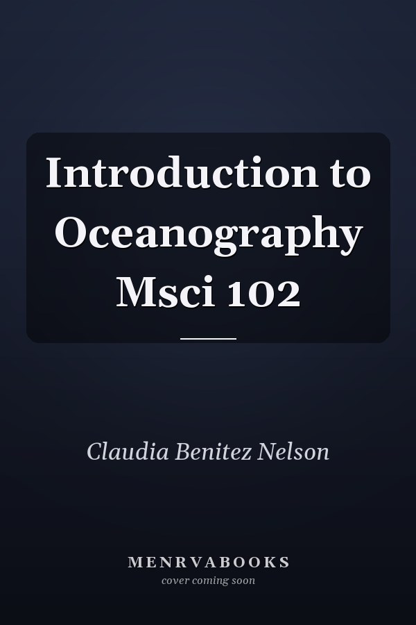Introduction to Oceanography Msci 102