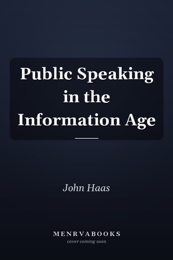 Public Speaking in the Information Age
