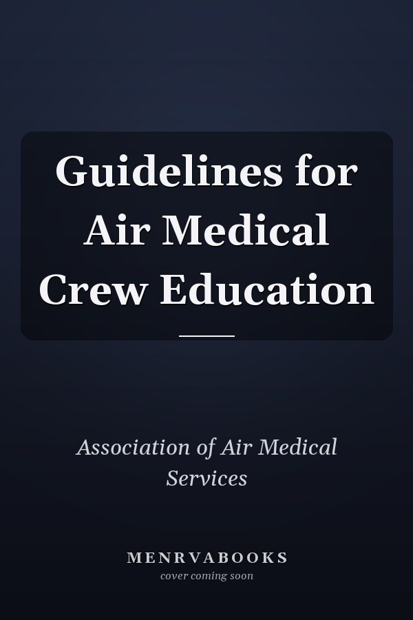 Guidelines for Air Medical Crew Education