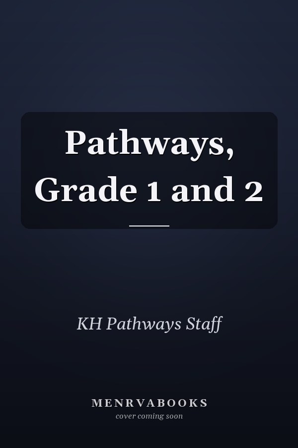 Pathways, Grade 1 and 2
