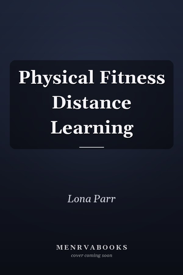 Physical Fitness Distance Learning