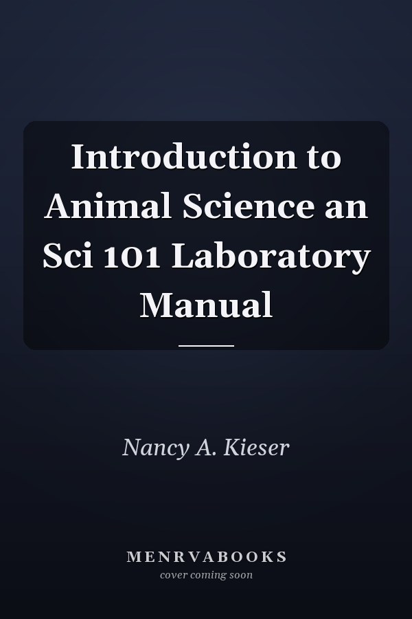 Introduction to Animal Science an Sci 101 Laboratory Manual