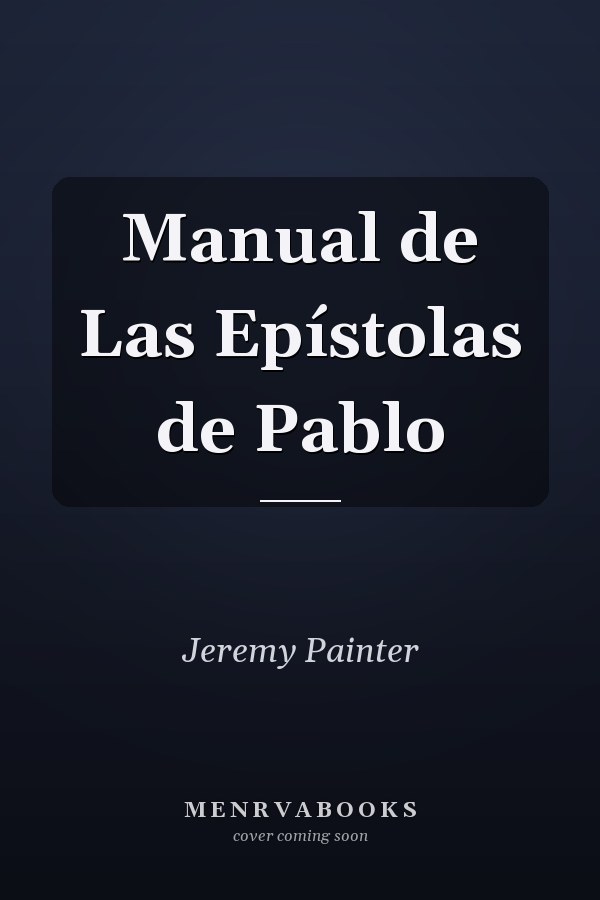 Manual de Las Epístolas de Pablo