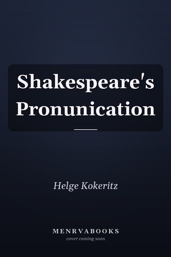 Shakespeare's Pronunication