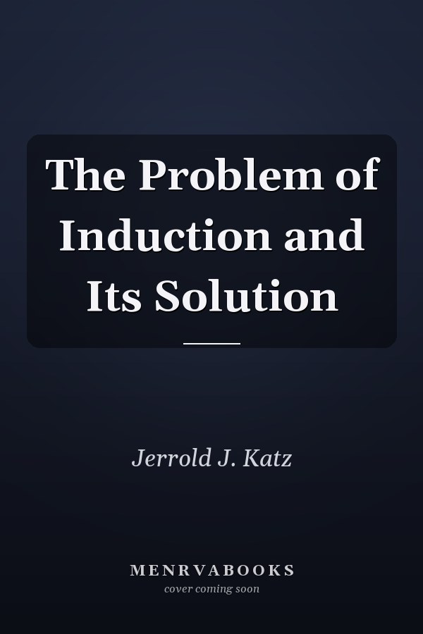 The Problem of Induction and Its Solution