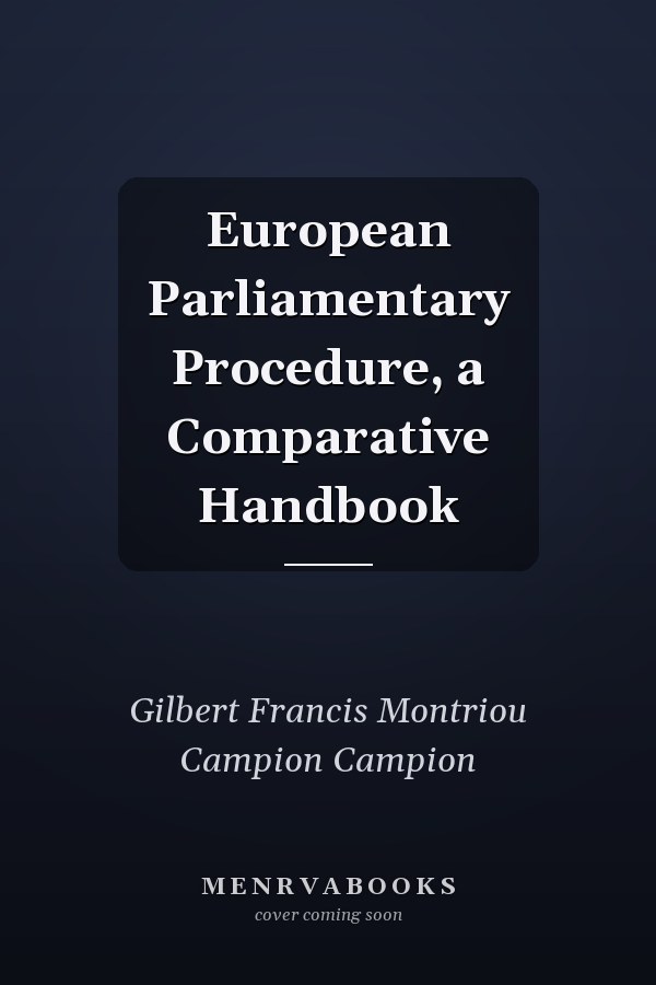 European Parliamentary Procedure, a Comparative Handbook