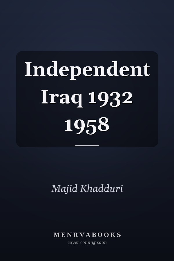 Independent Iraq 1932 1958