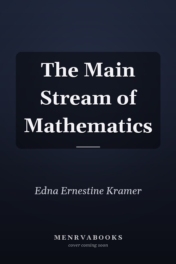 The Main Stream of Mathematics