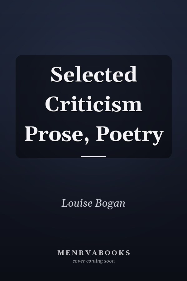 Selected Criticism Prose, Poetry