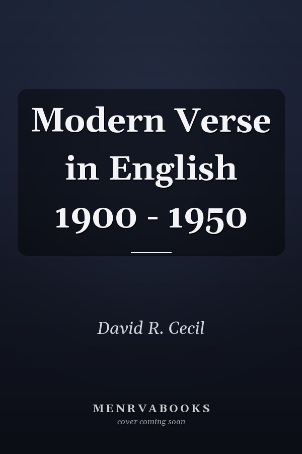 Modern Verse in English 1900 - 1950
