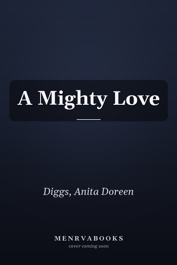 A Mighty Love