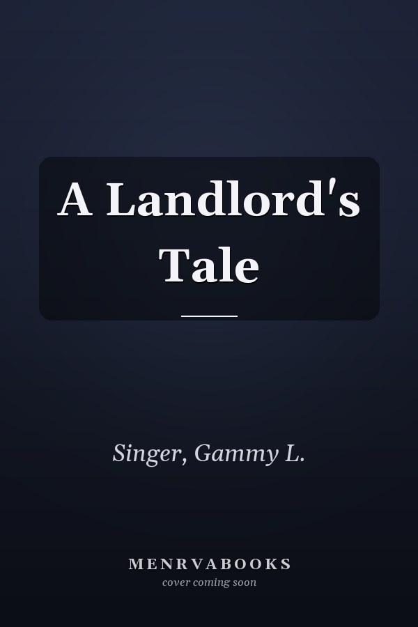 A Landlord's Tale
