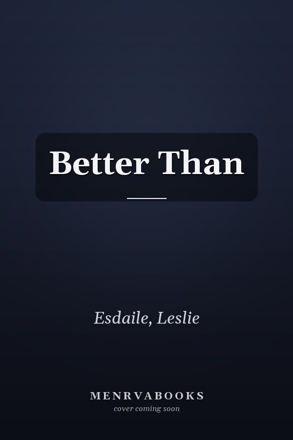 Better Than