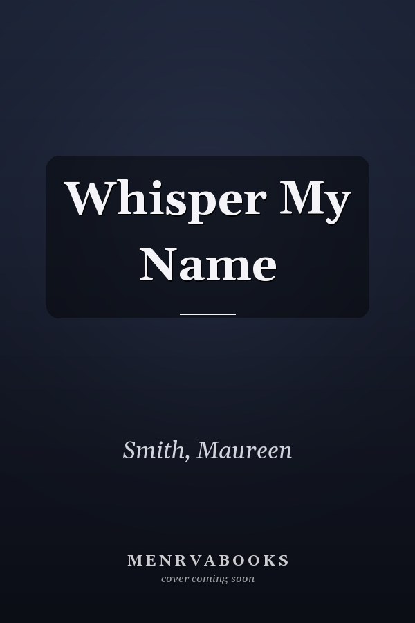 Whisper My Name