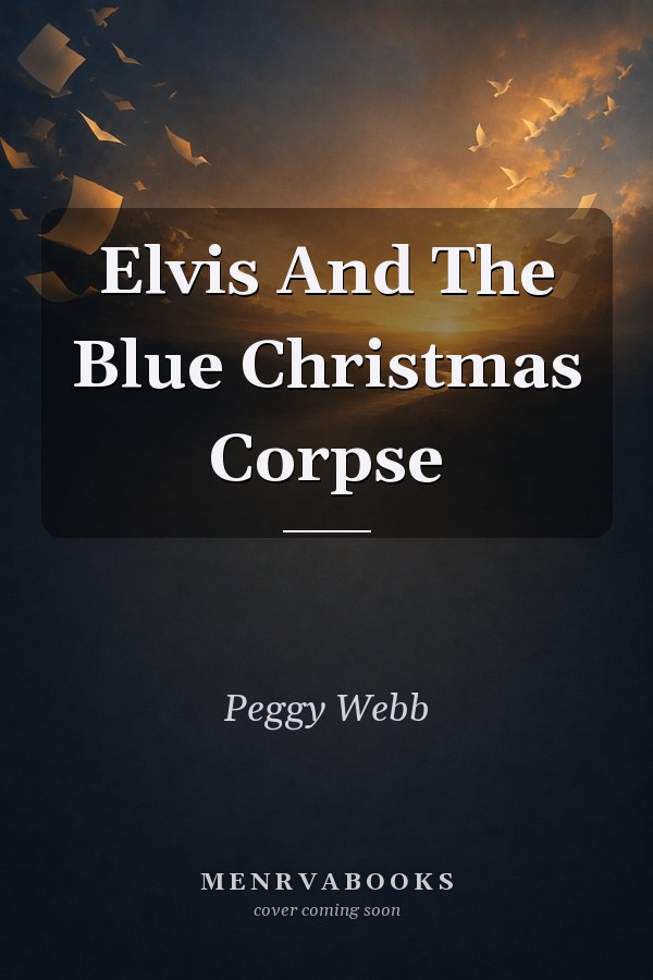 Elvis and the Blue Christmas Corpse