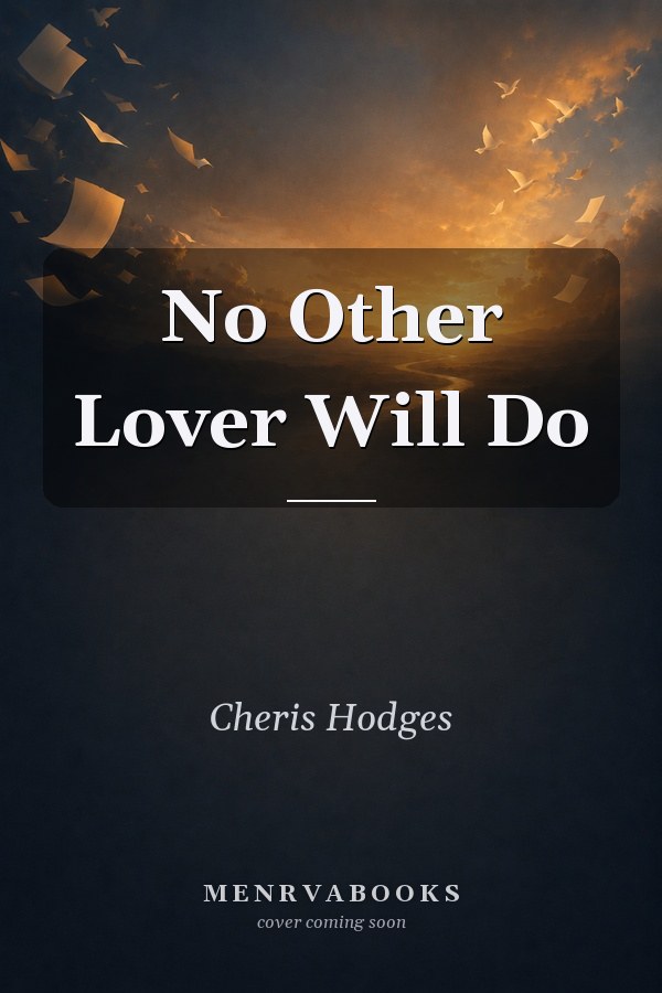 No Other Lover Will Do