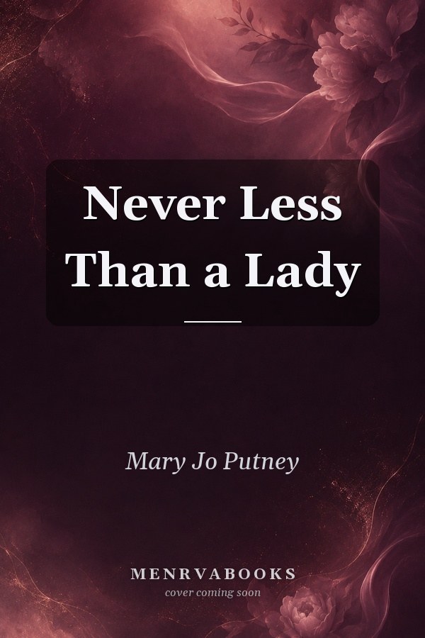Never Less Than a Lady