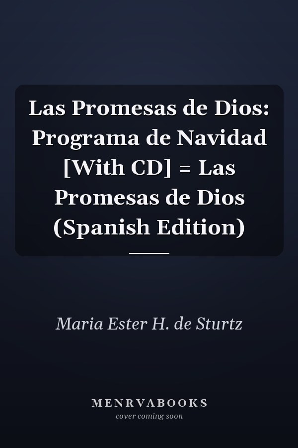 Las Promesas de Dios: Programa de Navidad [With CD] = Las Promesas de Dios (Spanish Edition)