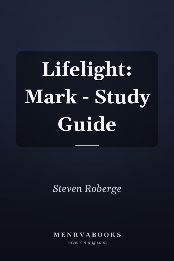 Lifelight: Mark - Study Guide