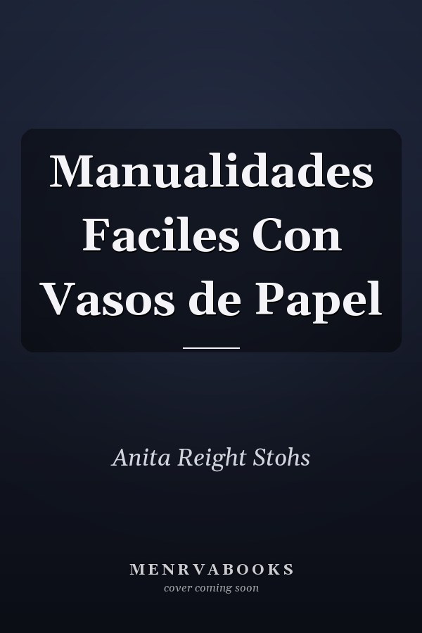 Manualidades Faciles Con Vasos de Papel
