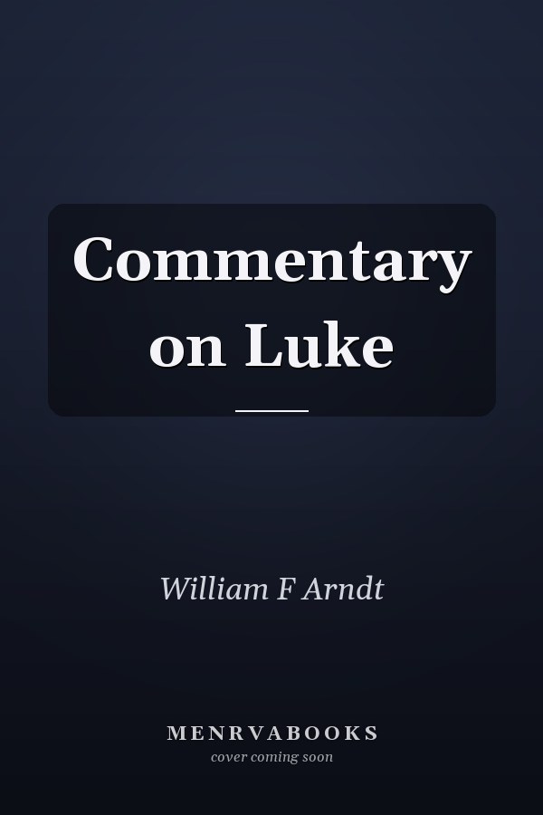 Commentary on Luke