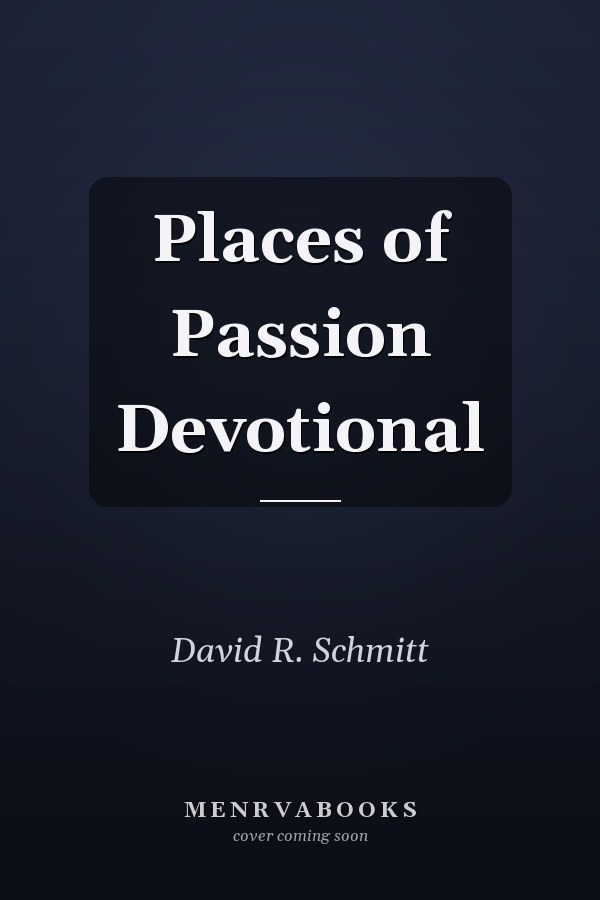 Places of Passion Devotional