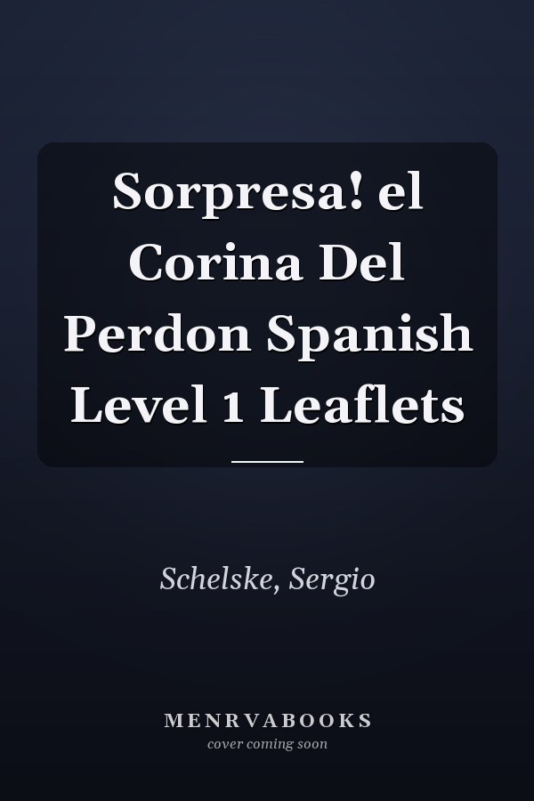 Sorpresa! el Corina Del Perdon Spanish Level 1 Leaflets