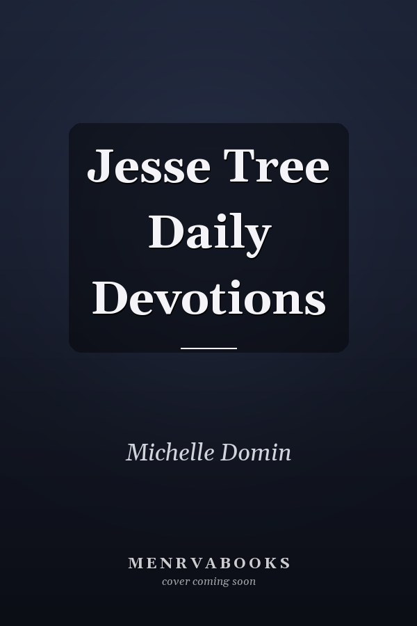 Jesse Tree Daily Devotions